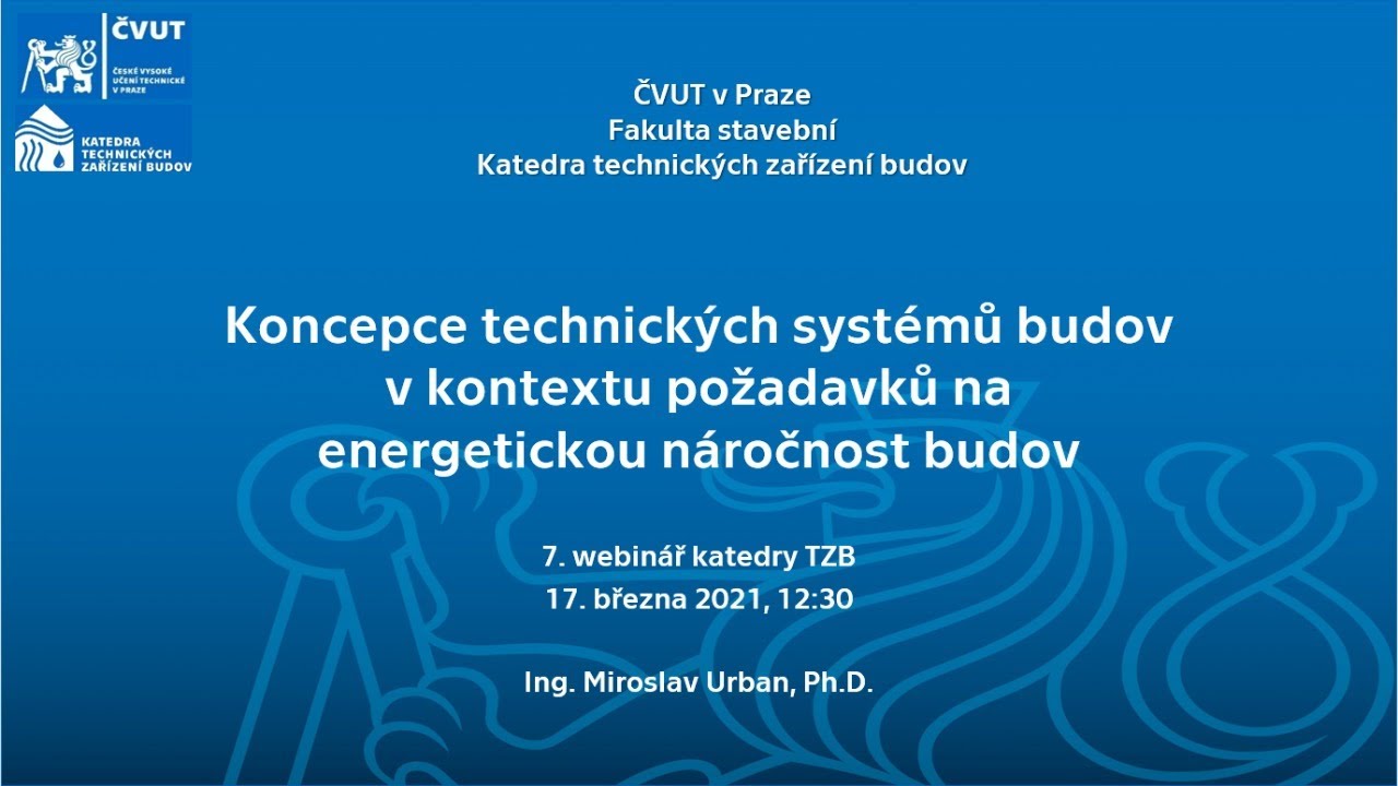 Koncepce technických systémů budov v kontextu požadavků na energetickou náročnost budov