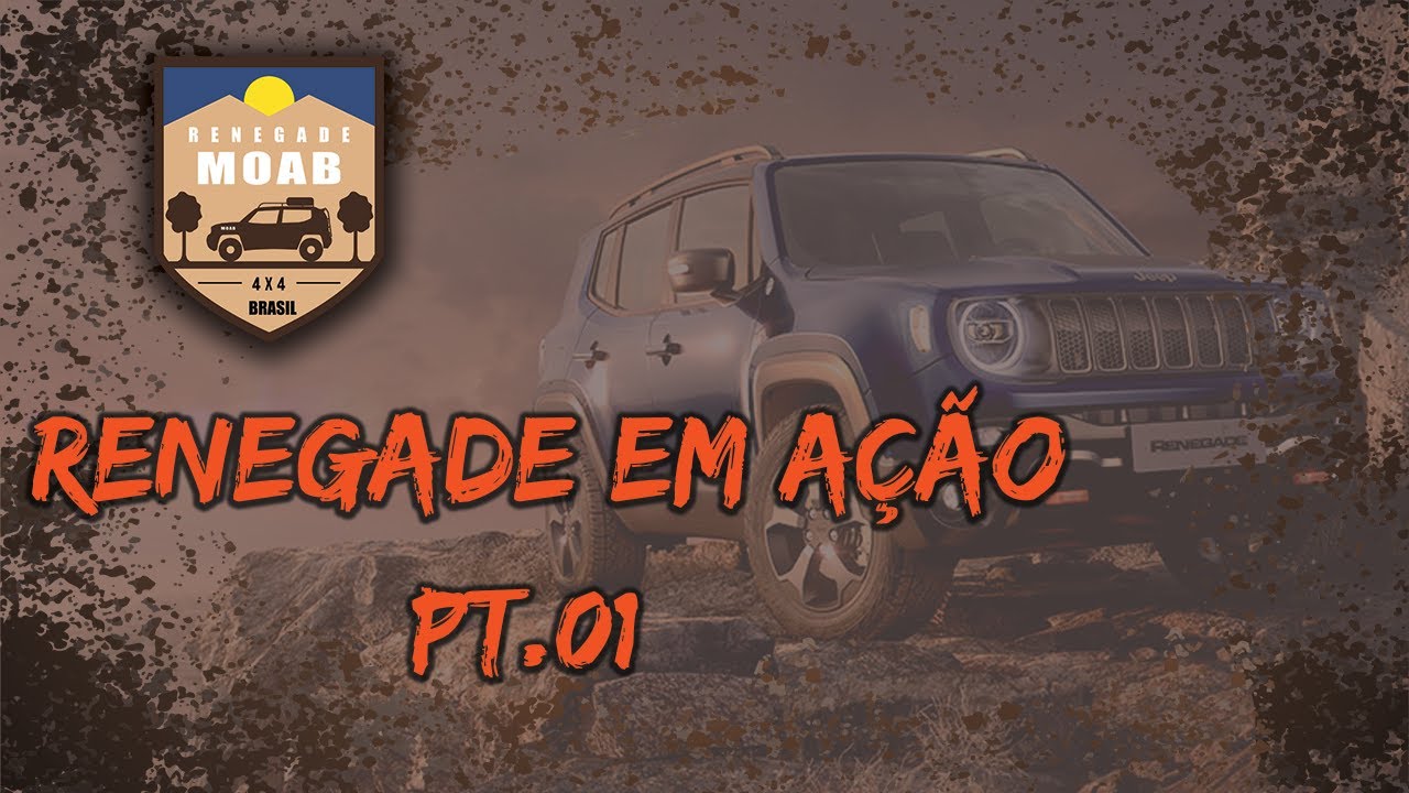 JEEP RENEGADE 4x4 AO EXTREMO EM LAMA, DUNA, ALAGADO Parte 1 - JEEP RENEGADE MOAB