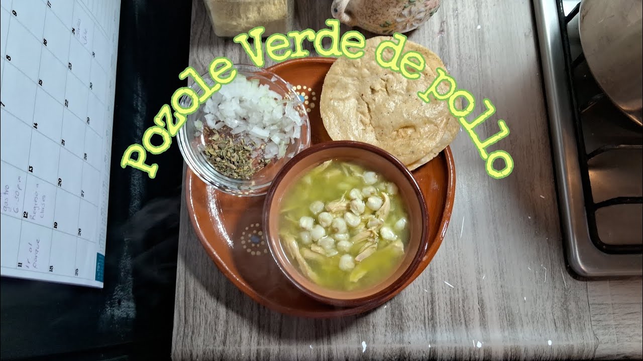 Pozole Verde de Pollo