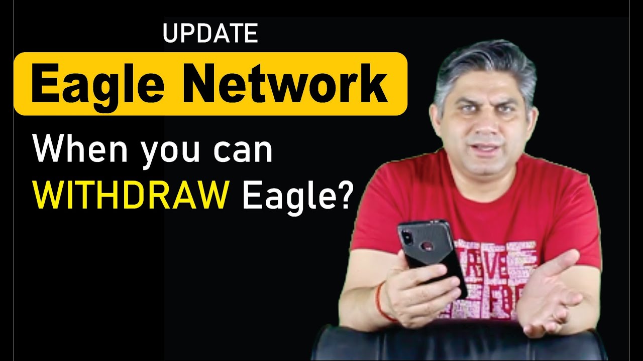 Update on Eagle Network. When you can WITHDRAW Eagle Tokens?