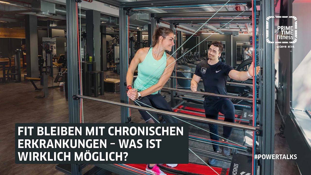 Fit bleiben mit chronischen Erkrankungen- Was ist wirklich möglich