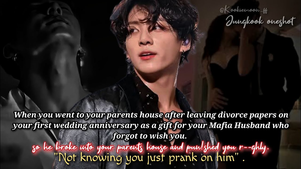 Jungkook ff | When You Went To Your Parents House After Giving Him Divorce Papers As A Gift On Your-