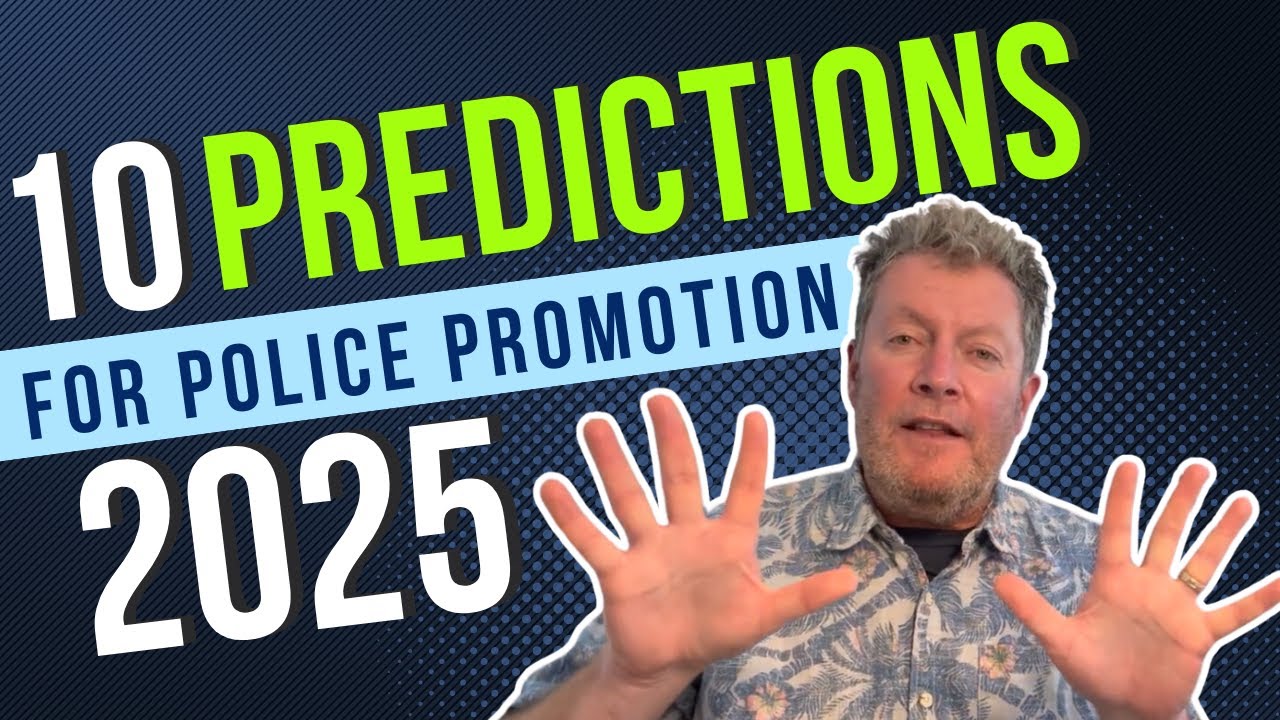 10 Predictions for Police Promotions in 2025 #policepromotion