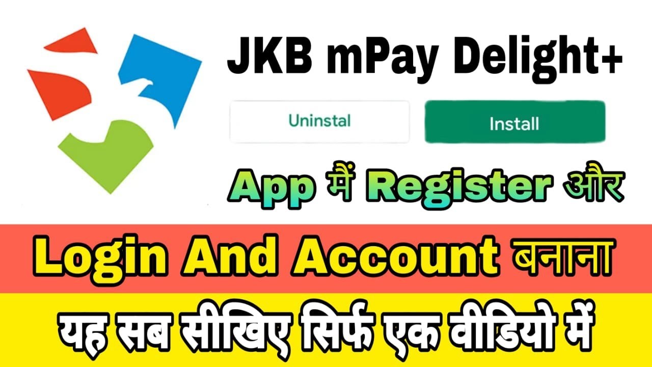 JKB mPay Delight+ app me account kaise banaye | JKB mPay Delight Plus app Install, Register, Login