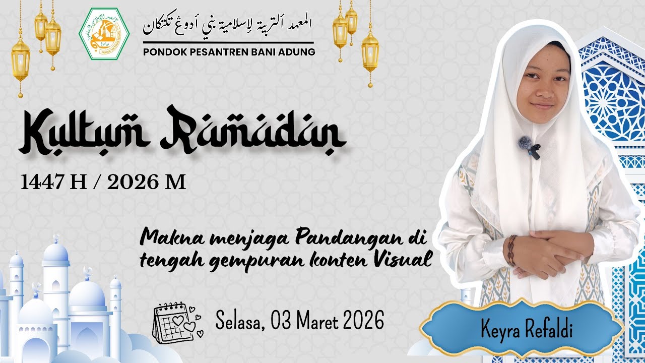 13) Keyra Revaldi - Makna menjaga Pandangan di tengah gempuran konten visual