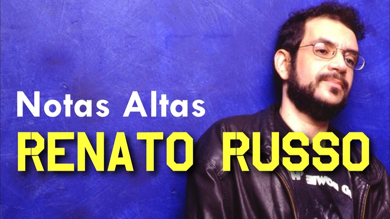 RENATO RUSSO - NOTAS ALTAS (AGUDOS)