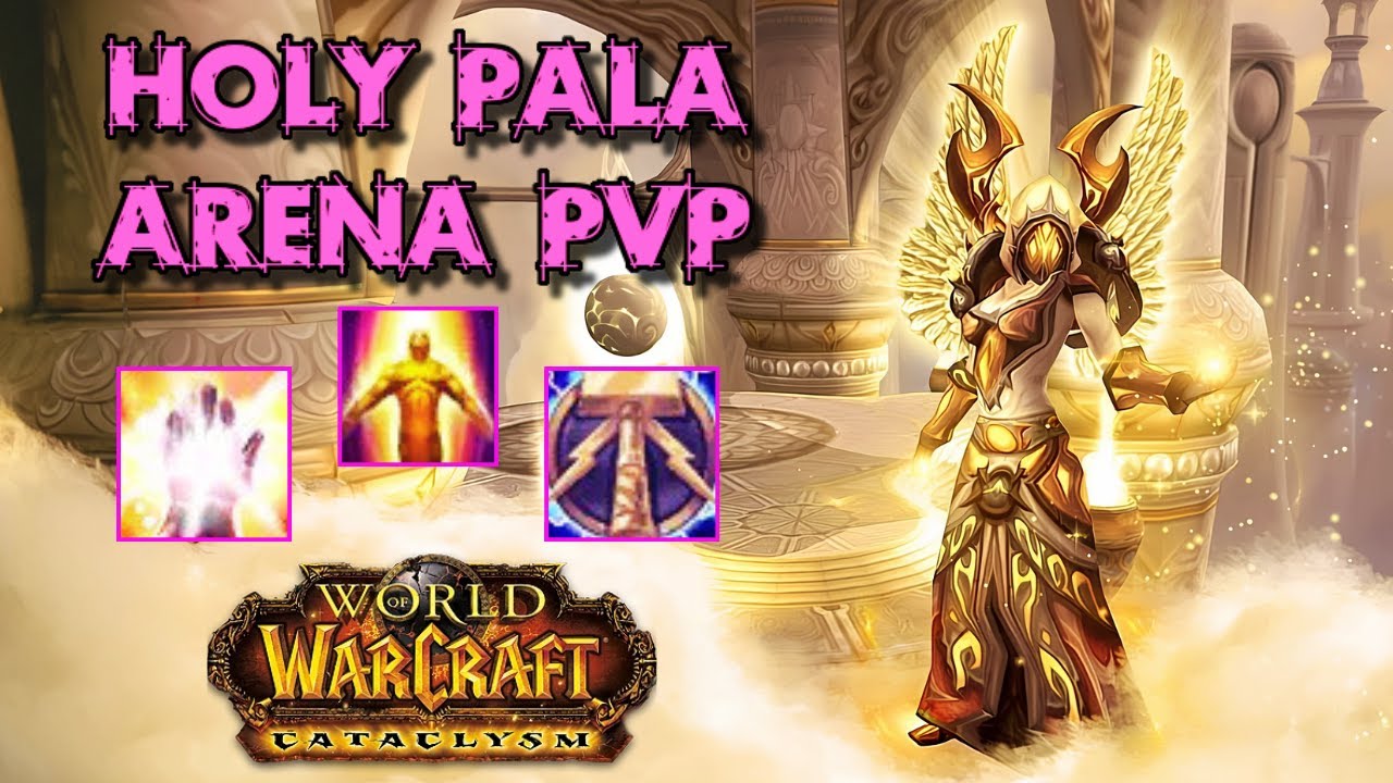 Holy Paladin PvP +2400 - WoW Cataclysm