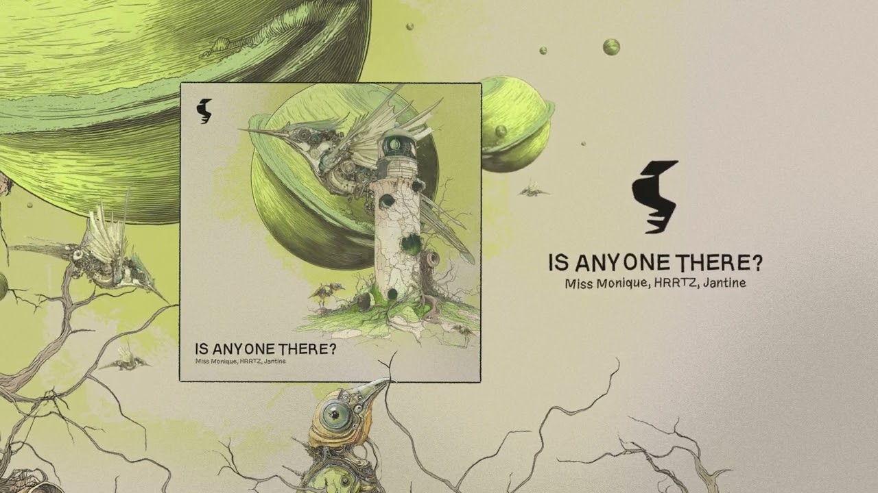 Miss Monique, HRRTZ, Jantine - Is Anyone There? [Siona Records]