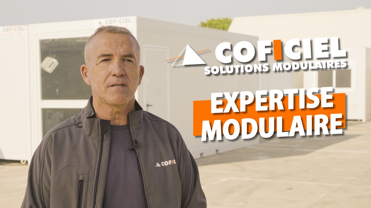 Dans les coulisses des projets modulaires de COFICIEL