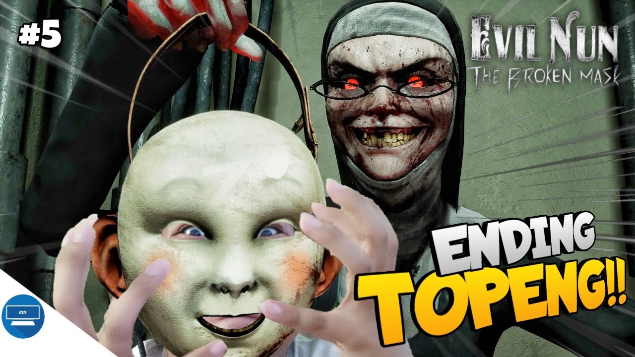 ENDING DI TANGKAP NUN DAN DI JADIKAN ANAK BUAH NUN!! Evil Nun Broken Mask Part 5 [INDO] ~Bad Ending!