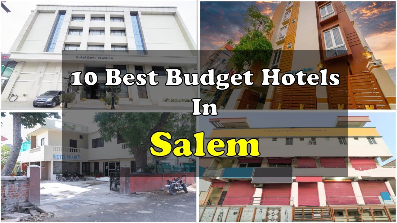 10 Best Budget Hotels In Salem Near Railway Station | सलेम में सस्ते होटल