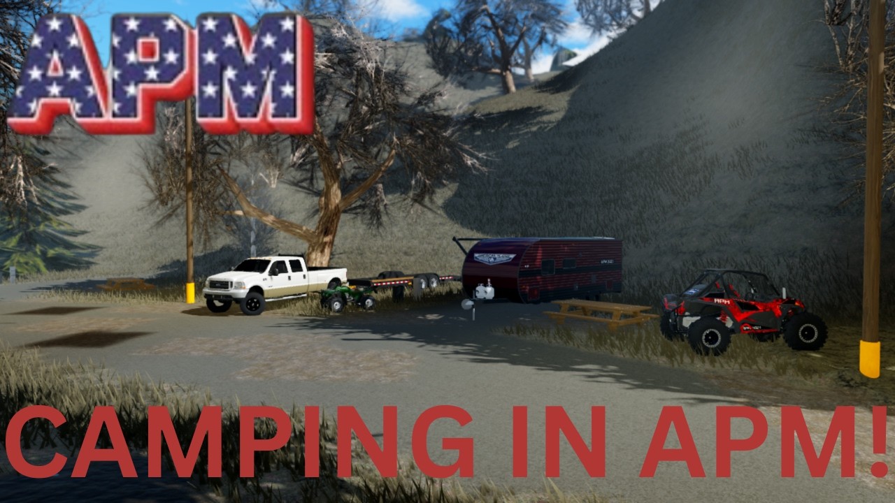 Camping & Fishin' in APM! | American Plaines Mudding