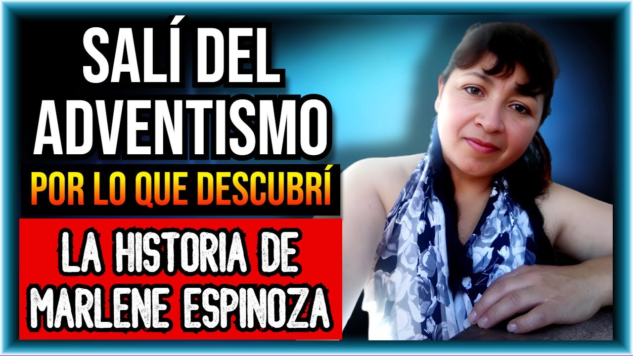 MIS RAZONES del por qu&eacute; SAL&Iacute; del ADVENTISMO.