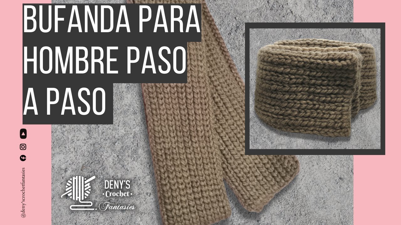 ¿Cómo tejer BUFANDA para HOMBRE a CROCHET paso a paso?