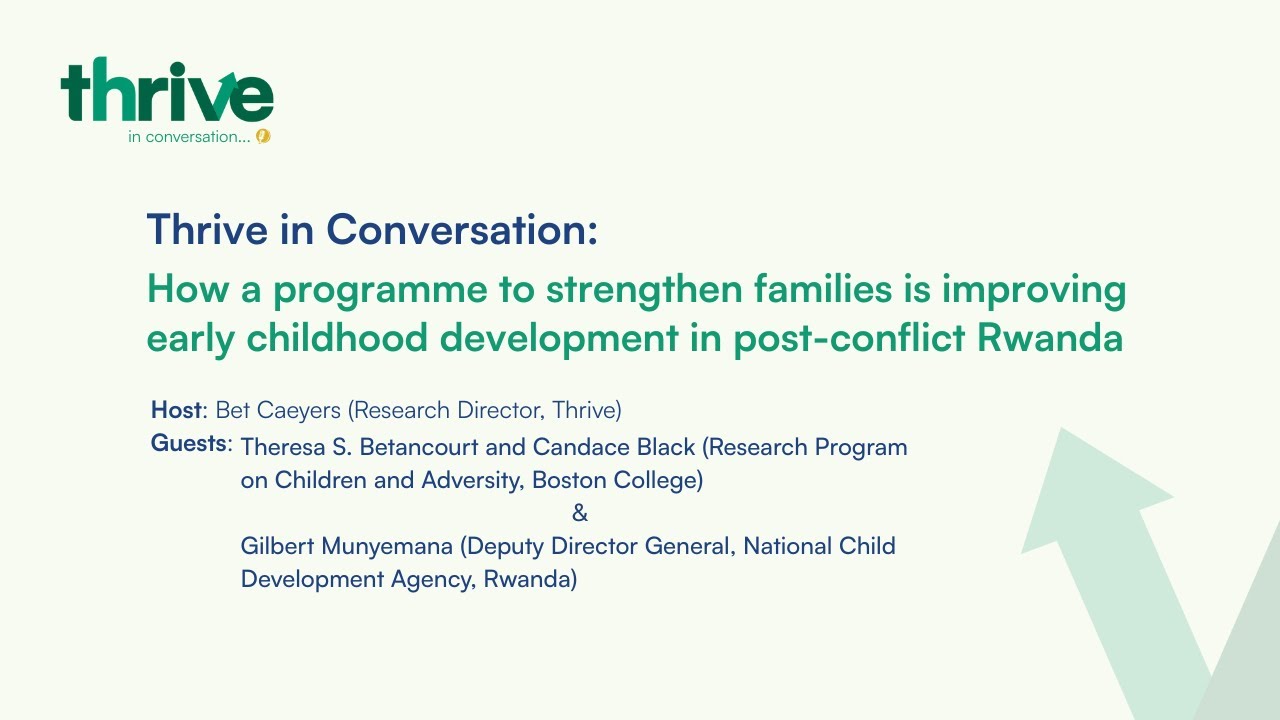 Thrive in Conversation: A programme to strengthen families is improving early childhood in Rwanda