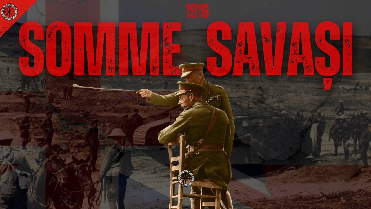 1.Dünya Savaşı | Somme : İngiliz Tarihinin En Kanlı Günü | Belgesel