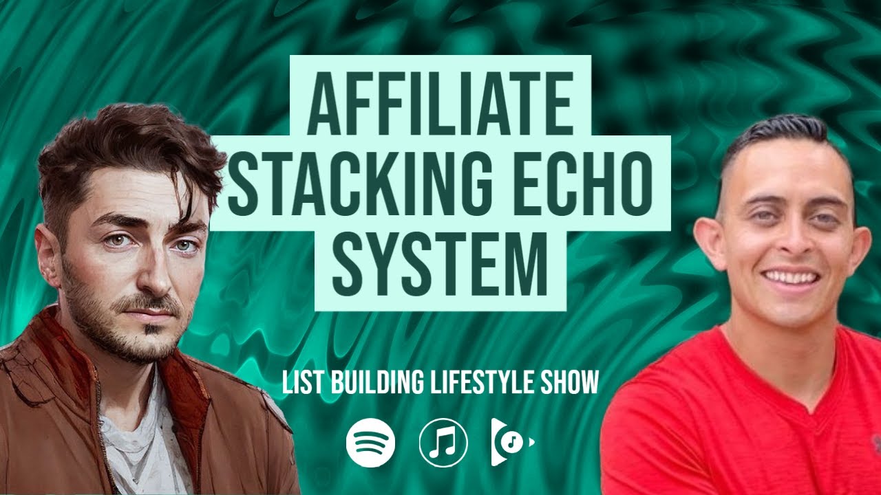 Affiliate Stacking Echo System