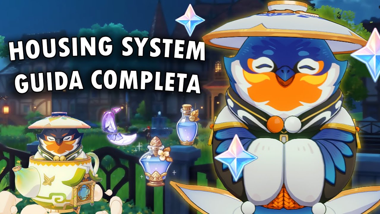 Guida COMPLETA all'Housing System - Tutto ciò che c'è da Sapere 【 Genshin Impact ITA 】