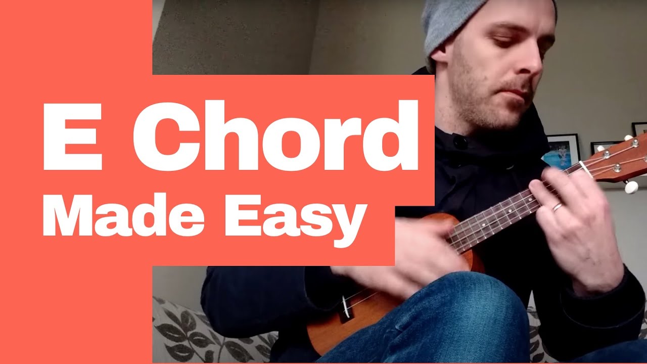 The E Chord on Ukulele - EASY!