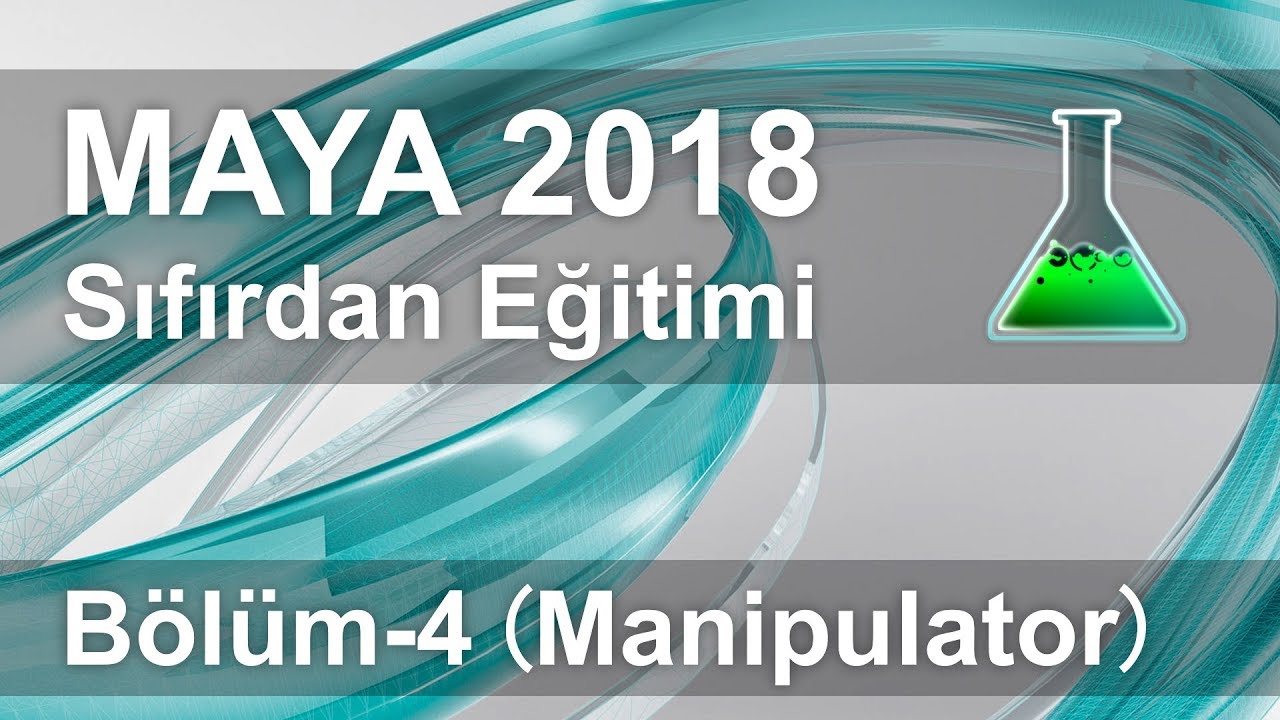 Maya 2018 Eğitimi Bölüm-4 (Manipulator)