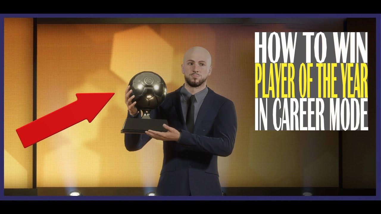 Как получить звание «Игрок года» в режиме карьеры FIFA 22