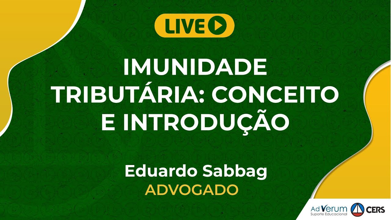Imunidade Tributária: Conceito e Introdução | Prof. Eduardo Sabbag