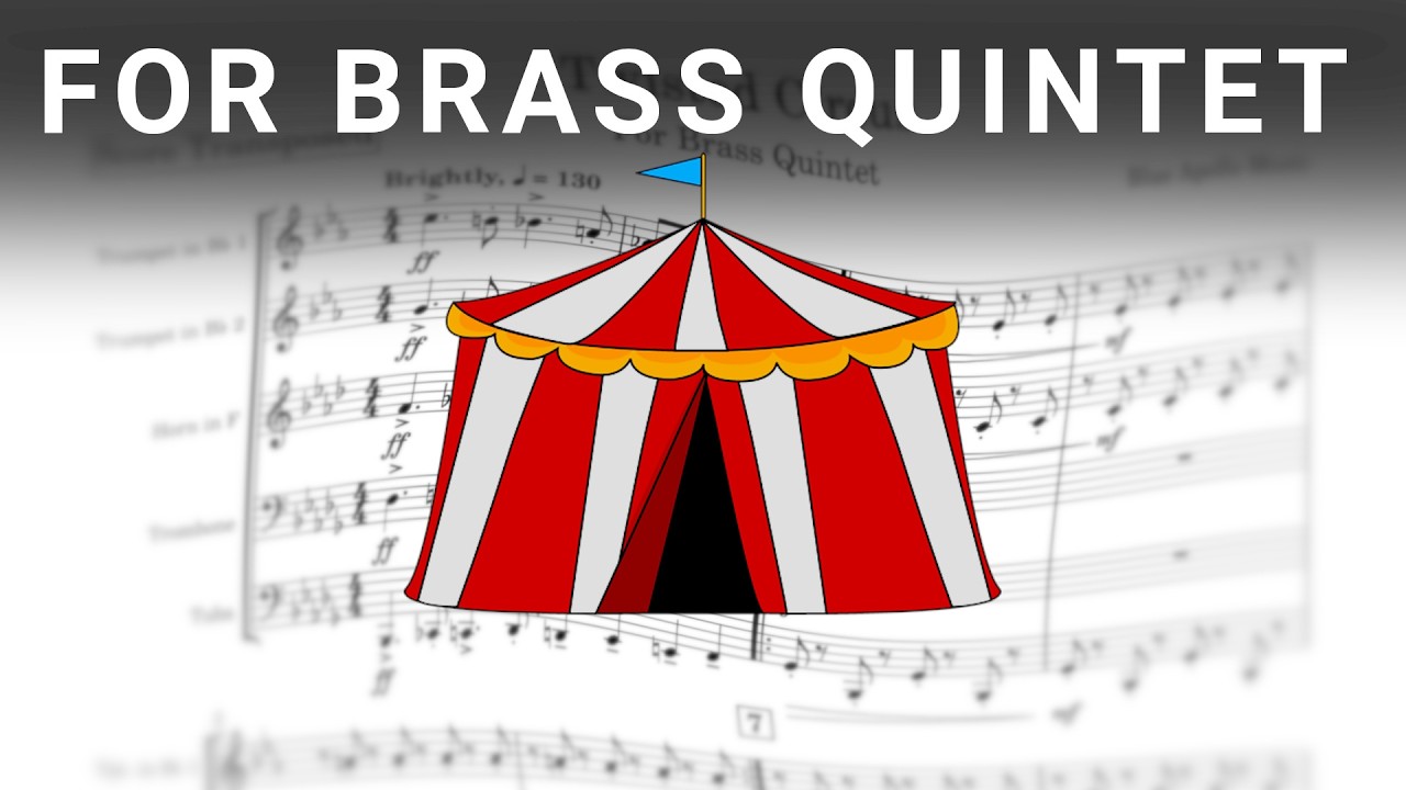 Twisted Circus – original composition for brass quintet