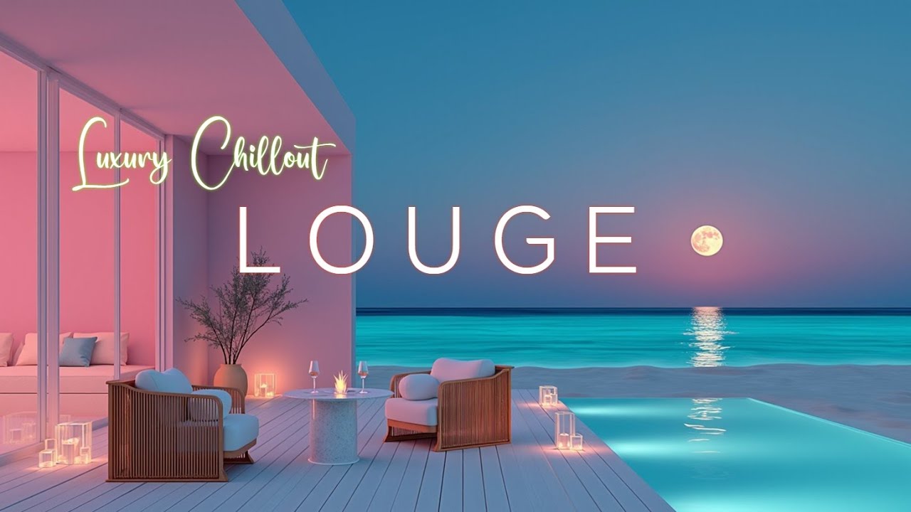 Moonlit Ocean Chillout | Роскошная лаунж-музыка для глубокого расслабления и учебы