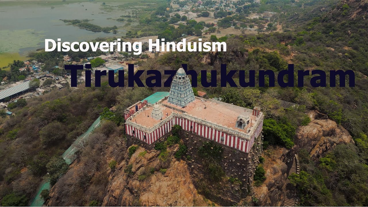 Discovering Hinduism: Ep1 Tirukazhukundram