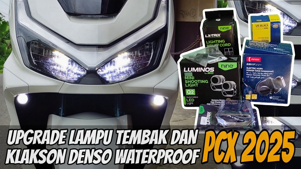 UPGRADE LAMPU TEMBAK NINE & KLAKSON KEONG DENSO WATERPROOF DI HONDA PCX 160 2025 #PCX2025 #PCX160