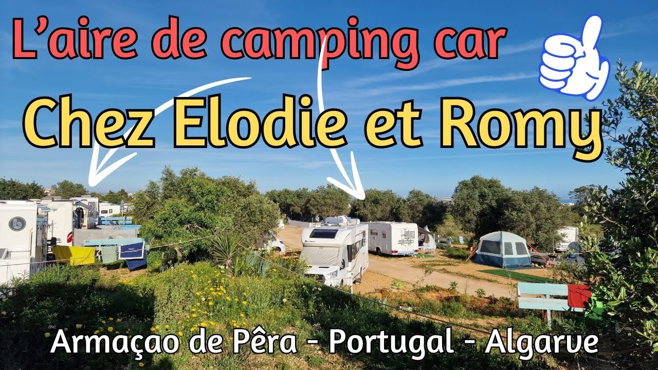 L'Aire de camping car Chez Elodie et Romy au Portugal en Algarve