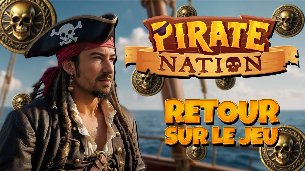 Je retourne sur le jeu crypto Pirate Nation