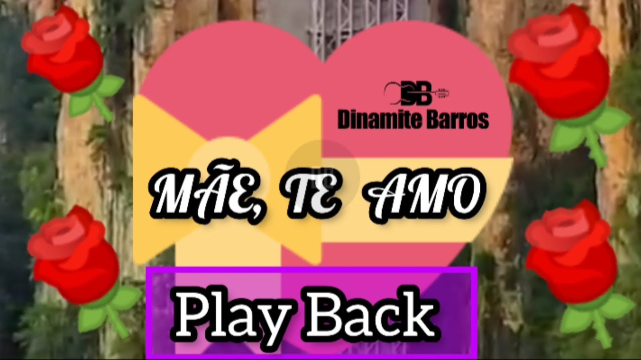 Dinamite Barros| Play Back | Mãe te amo legendado