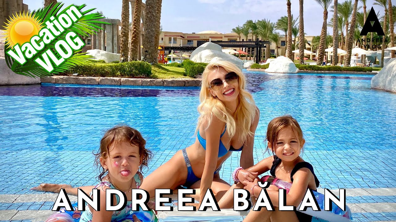 ANDREEA BALAN (195) - CLARA SE APUCA DE VLOG IN EGIPT