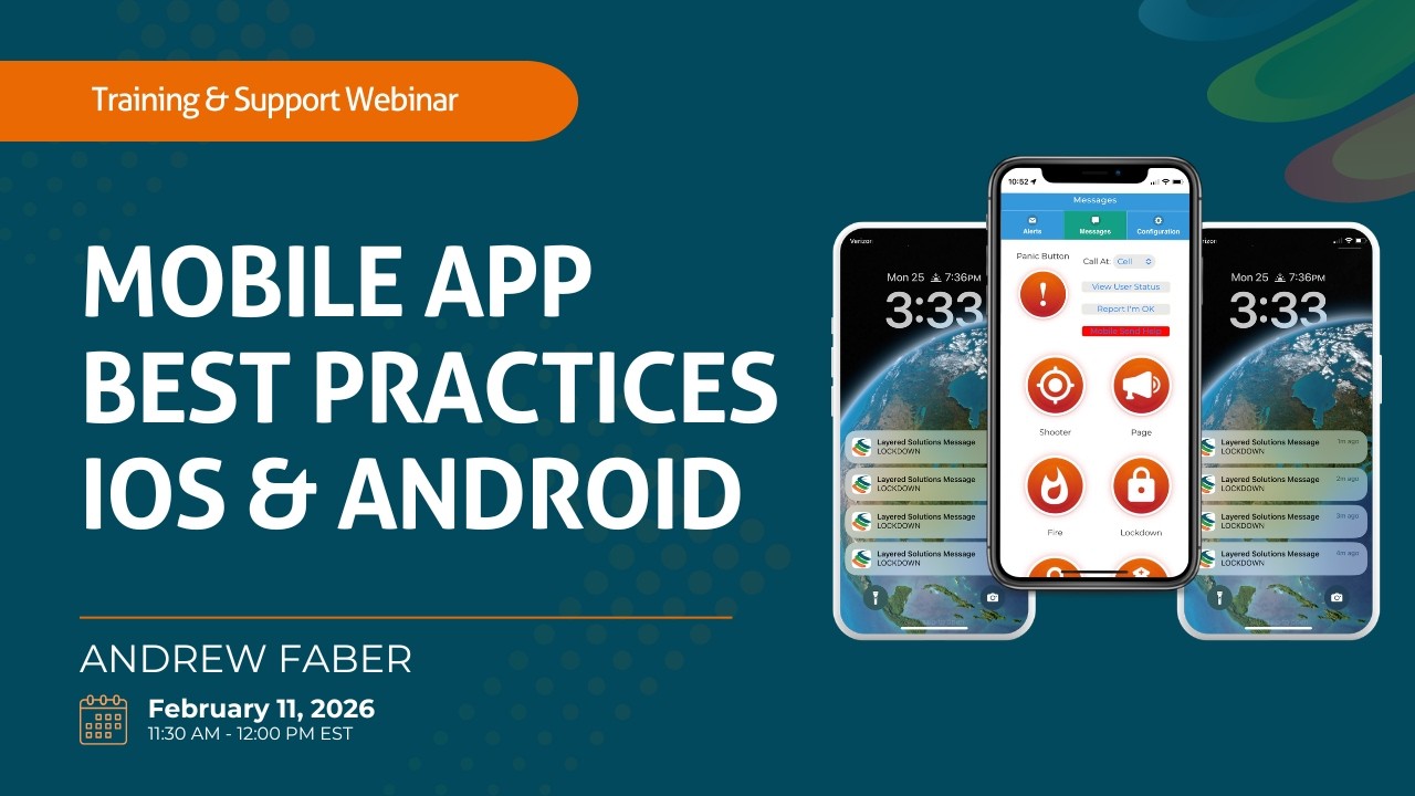 LSI Mass Notification System Mobile App Best Practices (Training Webinar)