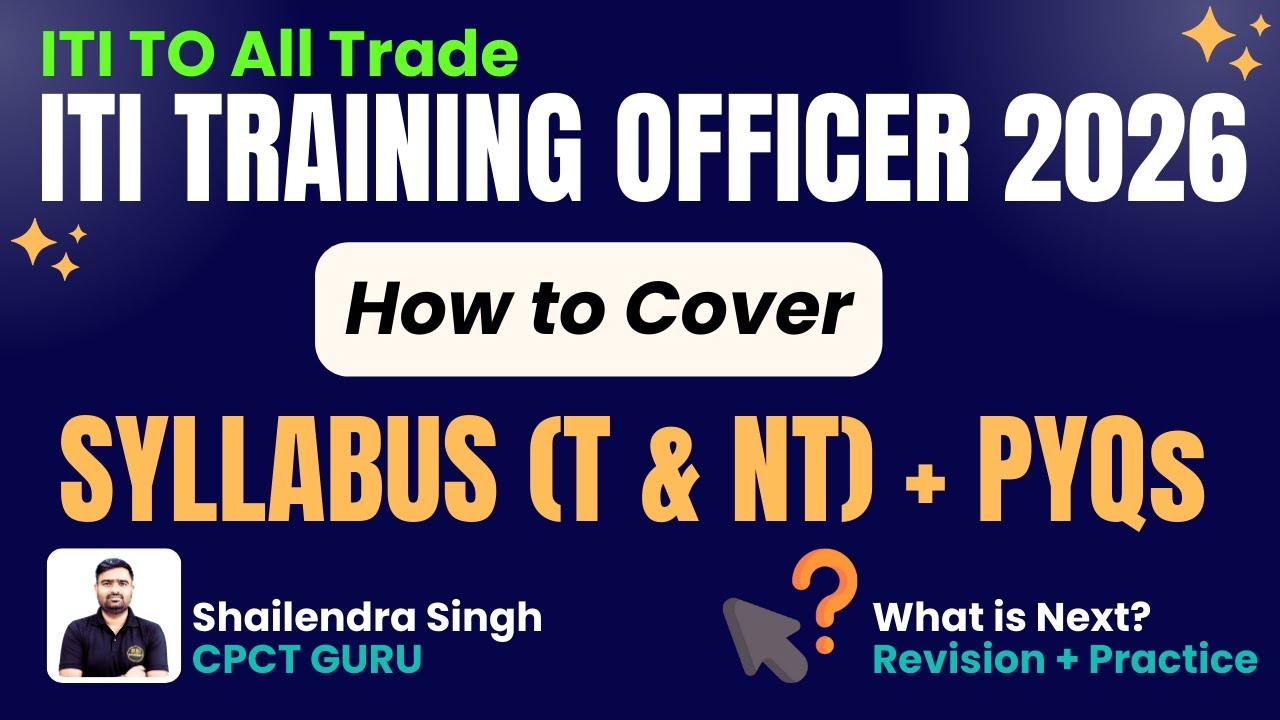 ITI TO 2026 All Trade | ITI TO 2026 COPA Trade | ITI Training Officer 2026