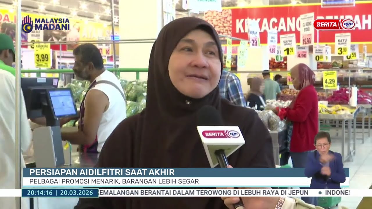 20 MAC 2026 - BP - PERSIAPAN AIDILFITRI SAAT AKHIR: PELBAGAI PROMOSI MENARIK, BARANGAN LEBIH SEGAR