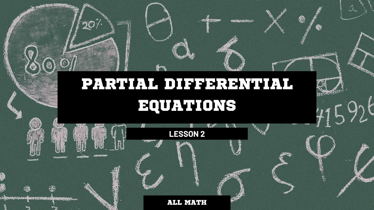 Partial Differential Equation (Lesson 2) // Linearity and Homogeneity