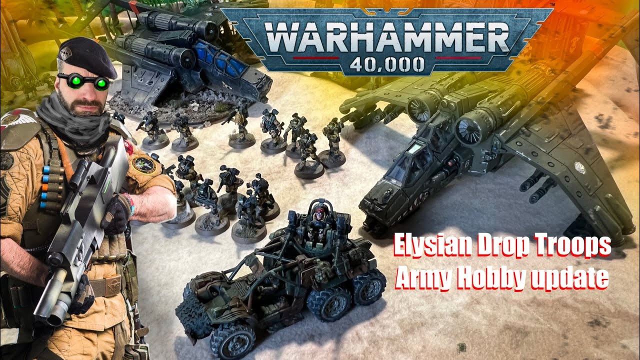Warhammer 40k: Hobby Progress “Elysian Drop Troopers” Imperial Guard Army