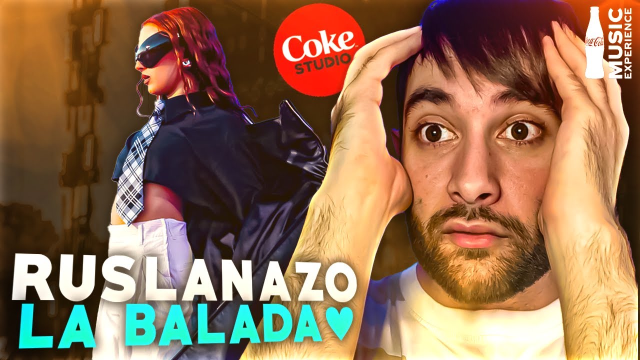 REACCION a RUSLANA - LA BALADA en COCA COLA MUSIC EXPERIENCE 2024 | CCME 2024