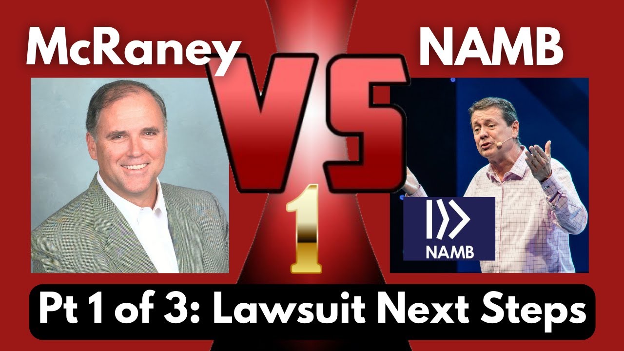 (1 of 3) McRaney SUES NAMB | Will SECRETS & TRUTH now be TOLD in COURT? | (1 of 3)
