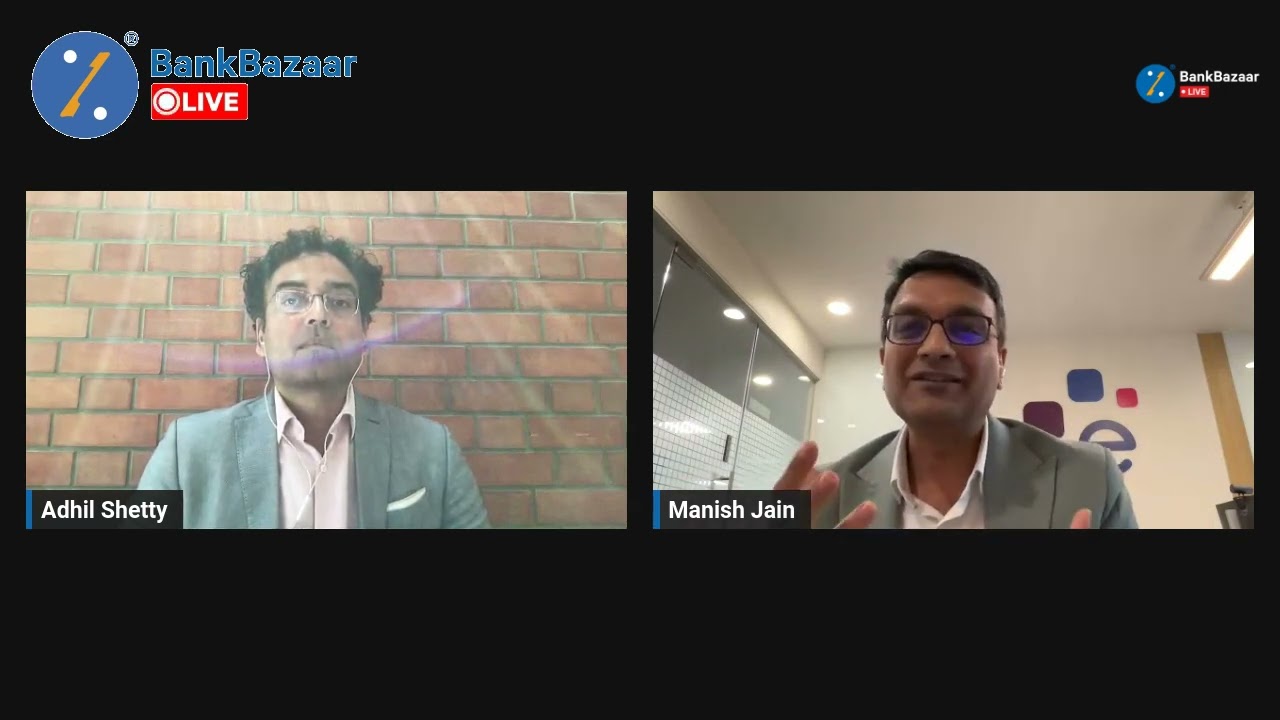 All About Credit Score | Adhil Shetty (CEO, Bankbazaar) & Mr. Manish Jain (MD, Experian India)