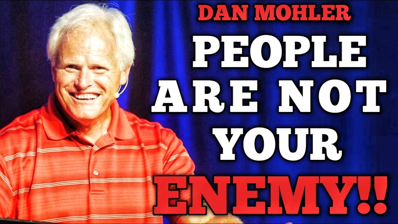 PEOPLE ARE NOT YOUR ENEMY //  DAN MOHLER