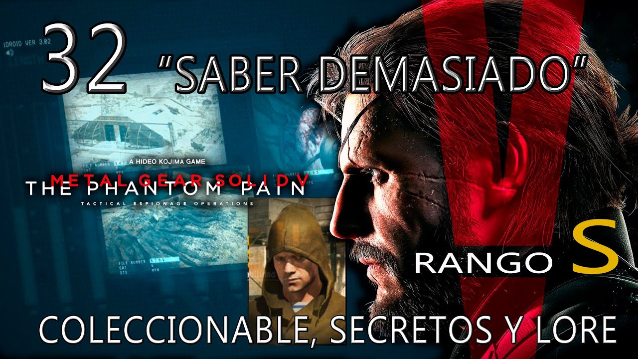 MGS V: The PHANTOM PAIN | 32 