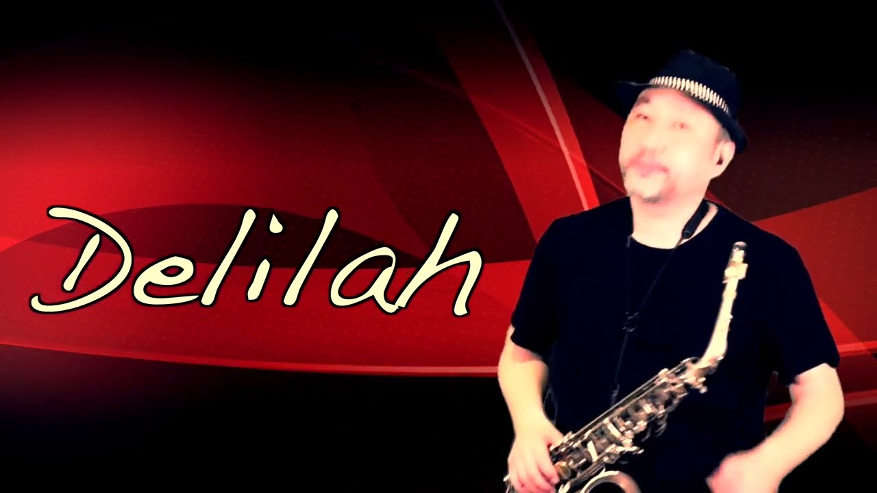 Delilah / Saxophone Cover / 薩克斯風演奏