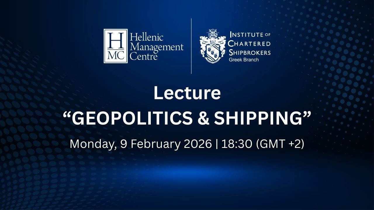 Lecture ''GEOPOLITICS & SHIPPING''