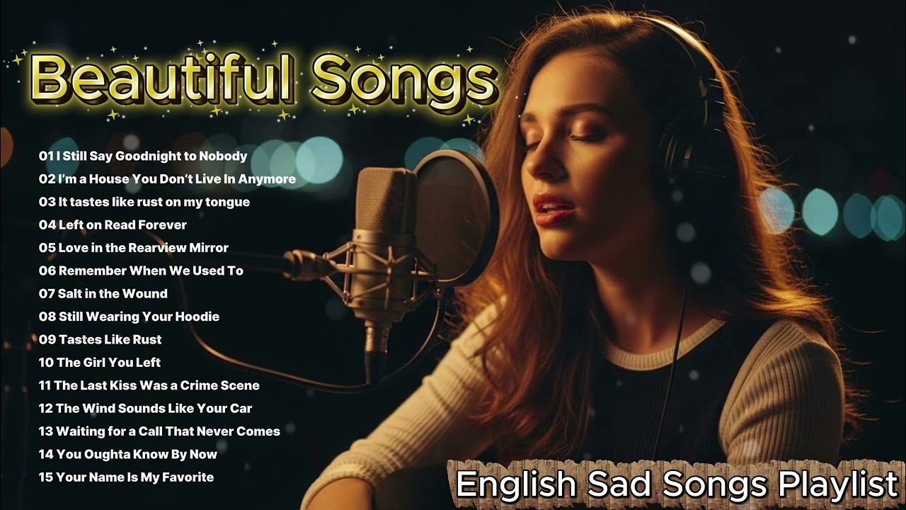 Broken Heart Love Song 2026 Top latest TikTok Songs Playlist - I Still Say Goodnight to Nobody