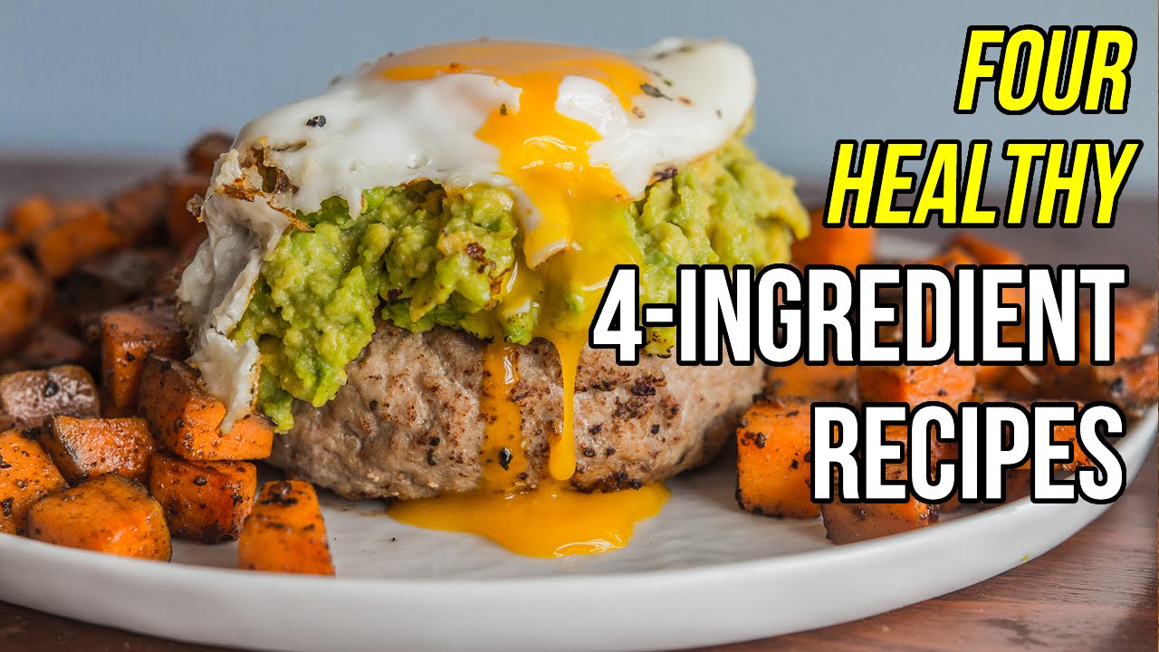 Four Healthy 4-Ingredient Recipes / Cuatro Recetas con 4 Ingredientes