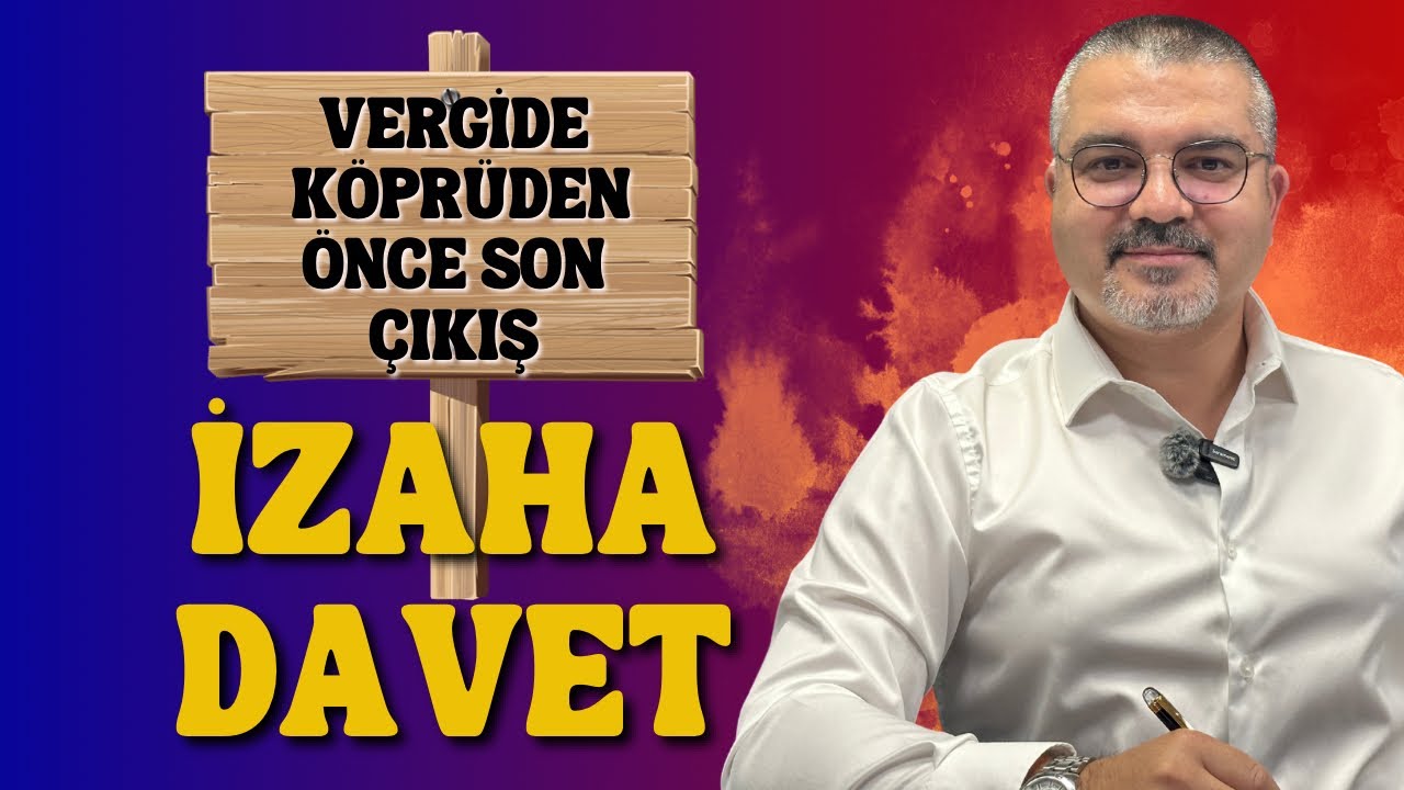 Vergide Köprüden Önce Son Çıkış: İzaha Davet