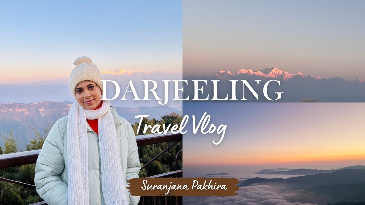 Darjeeling Travel Vlog || Travel Dairies 